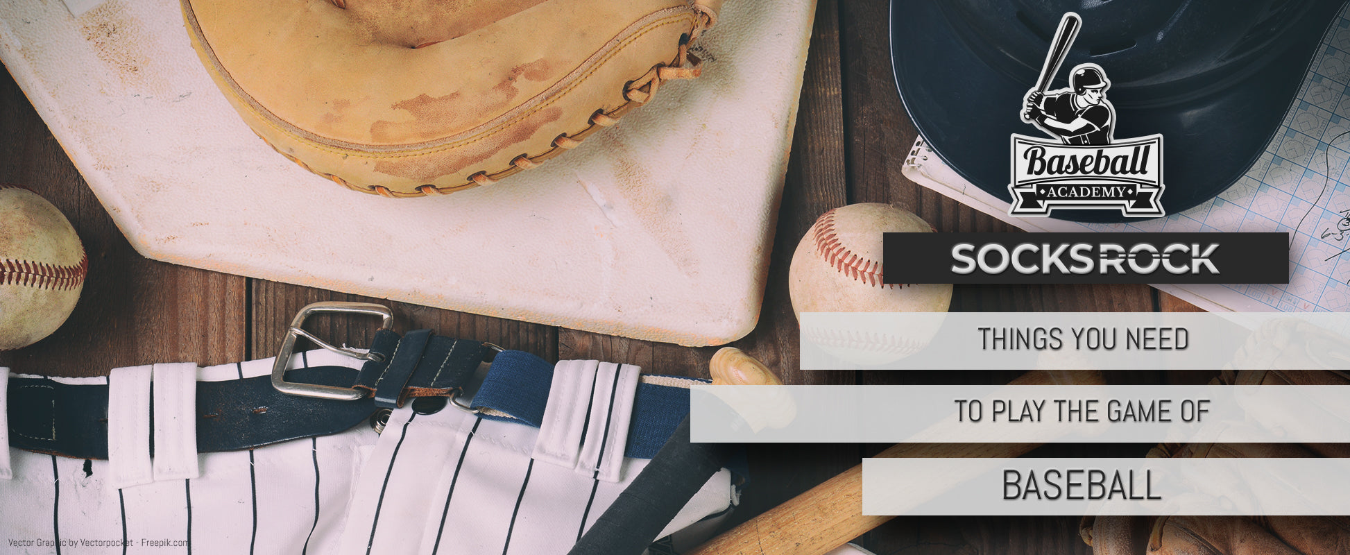 Things You Need To Play the Game of Baseball