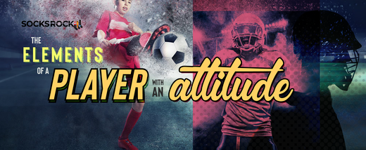 The Elements of a Player with an Attitude