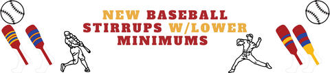 Custom Baseball Stirrups, Low Minimums