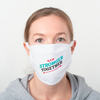 Stronger Together Polyester Face Guard - SHIPS FAST!